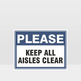 Custom Metal Sign,Keep All Aisles Clear Sign